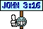 John 3:16 *John316*